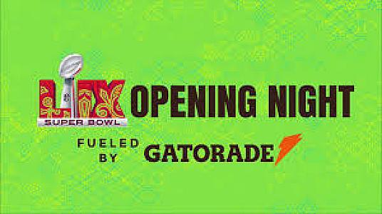 Super Bowl Opening Night Fueled by Gatorade