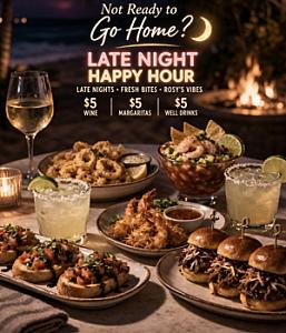 Rosy’s Late Night Happy Hour