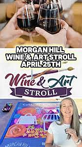 2026 Morgan Hill Downtown Wine & Art Stroll