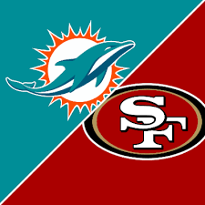 NFL Football: San Francisco 49ers vs. Miami Dolphins