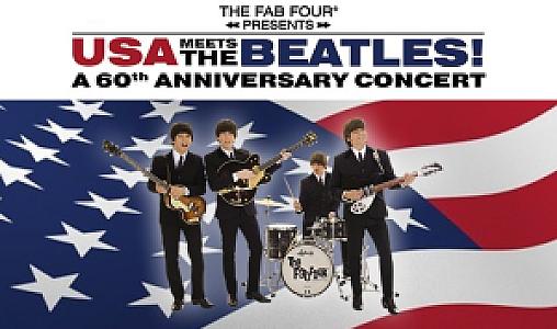 The Fab Four - USA Meets the Beatles! - A 60th Anniversary Concert