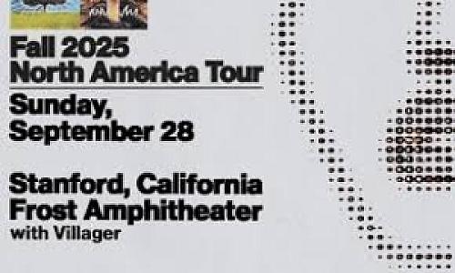 Stanford Live and Goldenvoice Present Disclosure with Villager